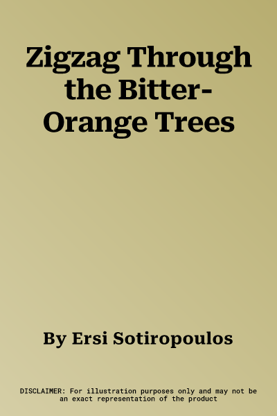 Zigzag Through the Bitter-Orange Trees