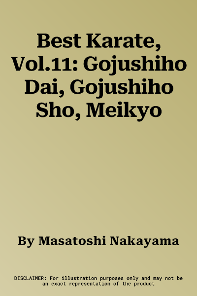 Best Karate, Vol.11: Gojushiho Dai, Gojushiho Sho, Meikyo