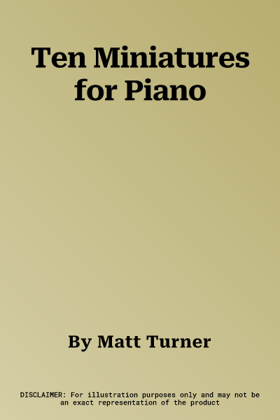 Ten Miniatures for Piano