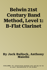 Belwin 21st Century Band Method, Level 1: B-Flat Clarinet