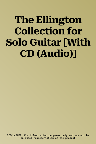 The Ellington Collection for Solo Guitar [With CD (Audio)]