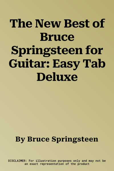 The New Best of Bruce Springsteen for Guitar: Easy Tab Deluxe