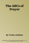 The ABCs of Prayer