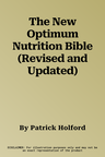 The New Optimum Nutrition Bible (Revised and Updated)