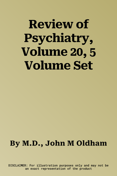 Review of Psychiatry, Volume 20, 5 Volume Set