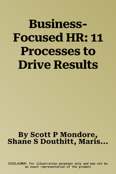 Business-Focused HR: 11 Processes to Drive Results