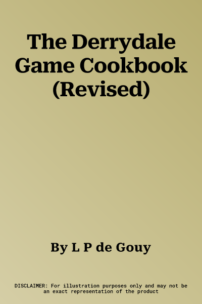 The Derrydale Game Cookbook (Revised)