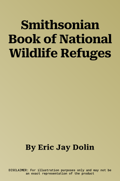 Smithsonian Book of National Wildlife Refuges