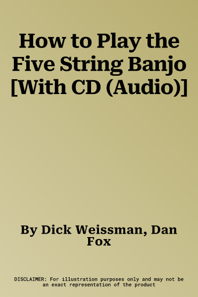 How to Play the Five String Banjo [With CD (Audio)]