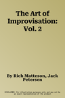 The Art of Improvisation: Vol. 2