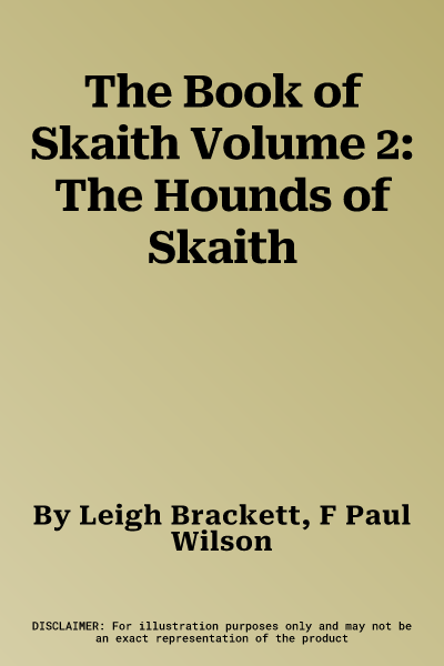 The Book of Skaith Volume 2: The Hounds of Skaith