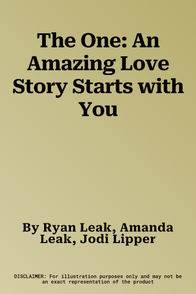 The One: An Amazing Love Story Starts with You