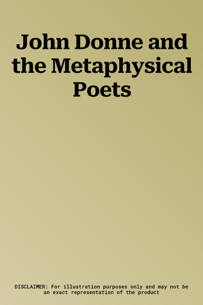 John Donne and the Metaphysical Poets