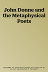 John Donne and the Metaphysical Poets