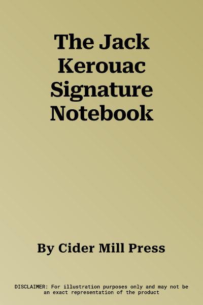 The Jack Kerouac Signature Notebook