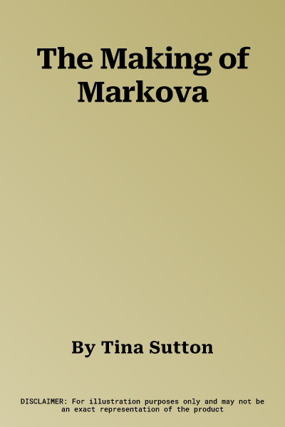 The Making of Markova