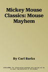 Mickey Mouse Classics: Mouse Mayhem