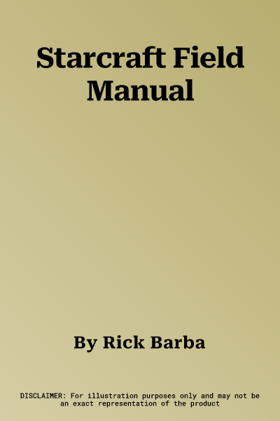 Starcraft Field Manual