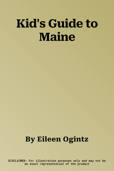 Kid's Guide to Maine