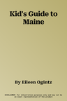 Kid's Guide to Maine