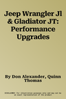 Jeep Wrangler Jl & Gladiator JT: Performance Upgrades