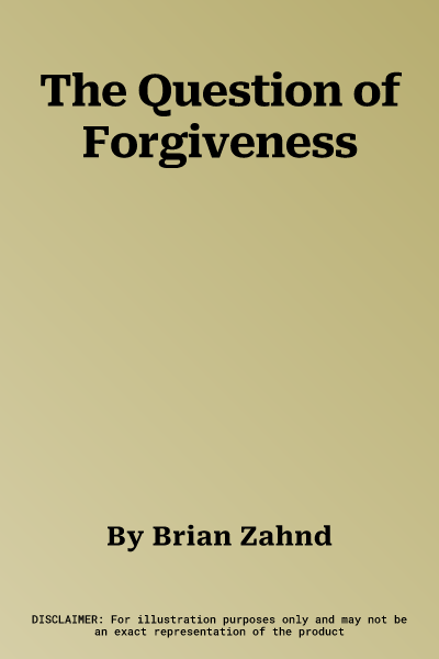 The Question of Forgiveness