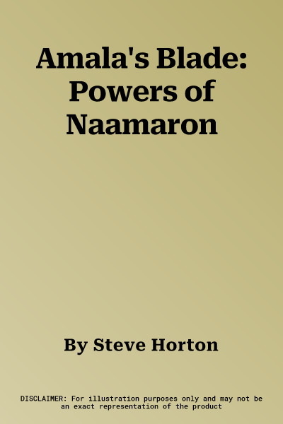 Amala's Blade: Powers of Naamaron