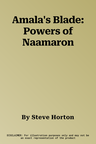 Amala's Blade: Powers of Naamaron