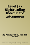 Level 3a - Sightreading Book: Piano Adventures