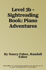 Level 3b - Sightreading Book: Piano Adventures