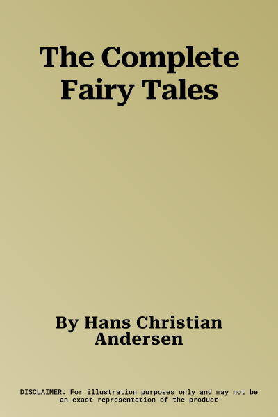 The Complete Fairy Tales