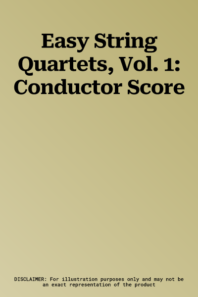 Easy String Quartets, Vol. 1: Conductor Score