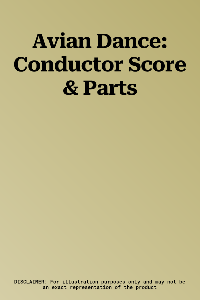 Avian Dance: Conductor Score & Parts