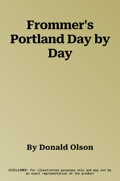 Frommer's Portland Day by Day