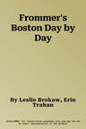 Frommer's Boston Day by Day