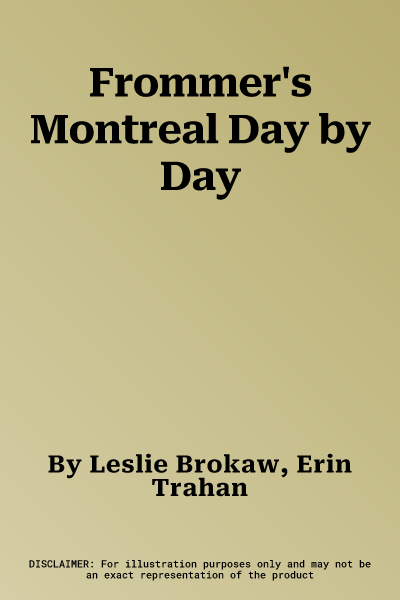 Frommer's Montreal Day by Day