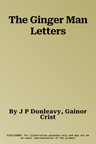 The Ginger Man Letters