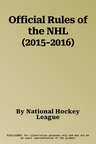 Official Rules of the NHL (2015-2016)