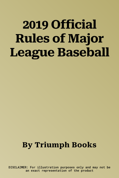 2019 Official Rules of Major League Baseball