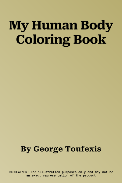 My Human Body Coloring Book