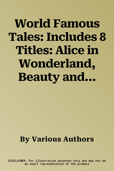 World Famous Tales: Includes 8 Titles: Alice in Wonderland, Beauty and the Beast, Heidi, the Jungle Book, Peter Pan, Pinocchio, Puss in Bo