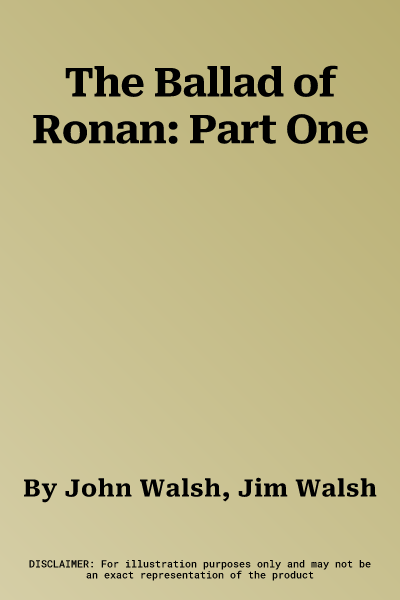 The Ballad of Ronan: Part One