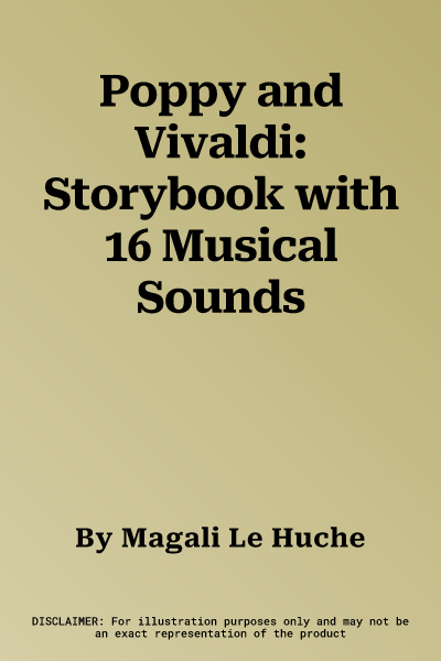 Poppy and Vivaldi: Storybook with 16 Musical Sounds