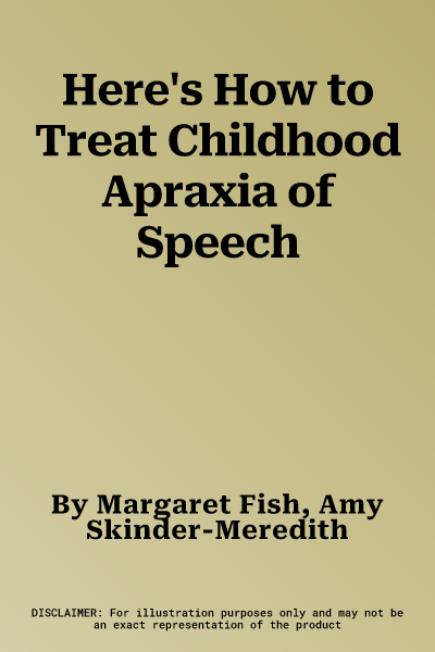 Here's How to Treat Childhood Apraxia of Speech