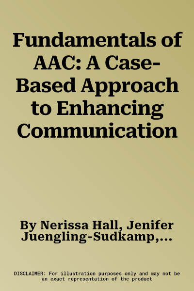 Fundamentals of AAC: A Case-Based Approach to Enhancing Communication