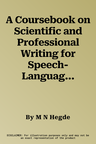 A Coursebook on Scientific and Professional Writing for Speech-Language Pathology