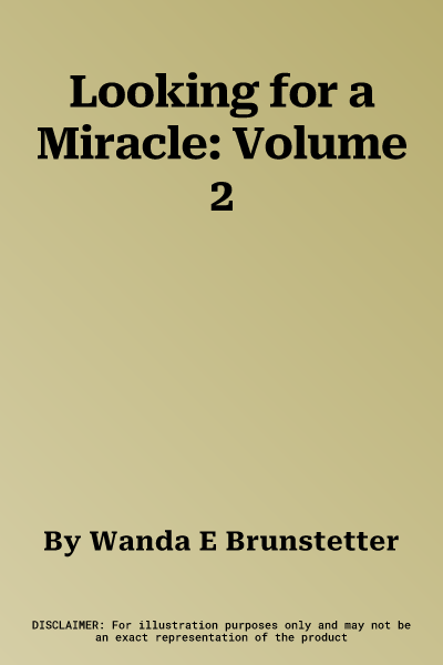 Looking for a Miracle: Volume 2