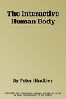 The Interactive Human Body