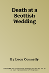 Death at a Scottish Wedding