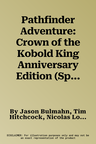 Pathfinder Adventure: Crown of the Kobold King Anniversary Edition (Special Edition) (P2)